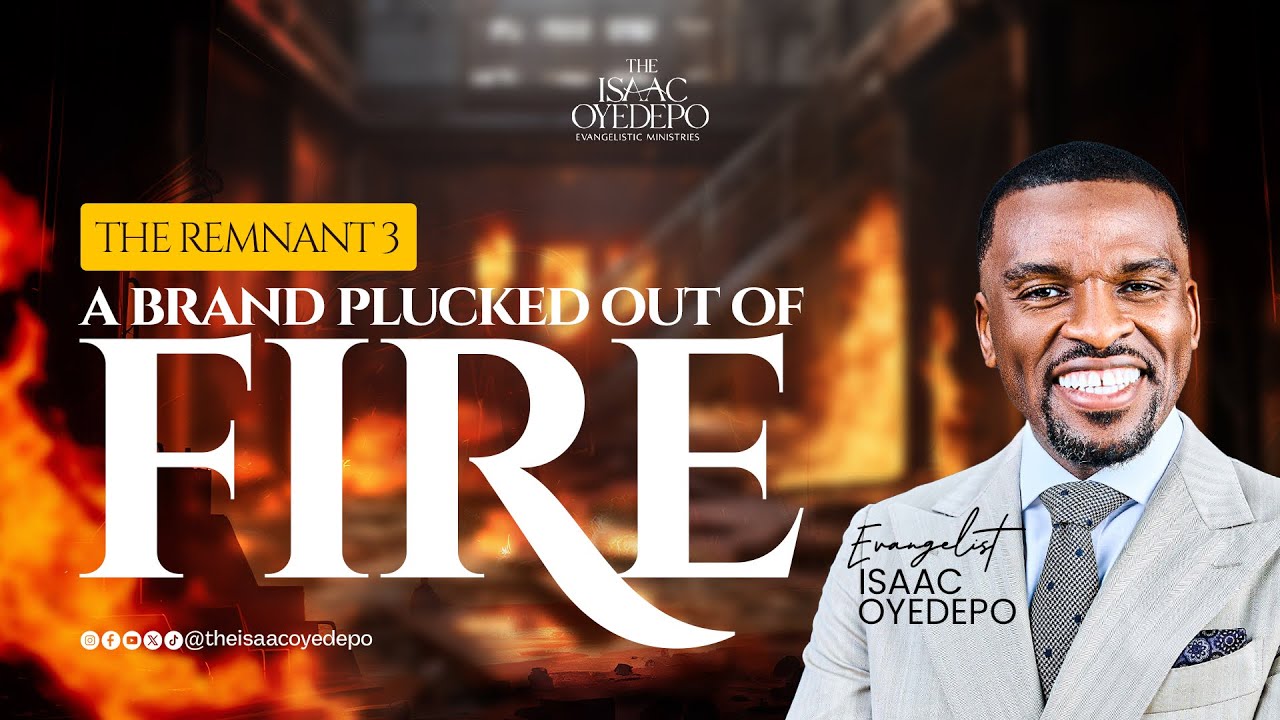 THE REMNANT: A BRAND PLUCKED OUT OF FIRE || AWAKEN GHANA || THE REMNANT || EVG ISAAC OYEDEPO