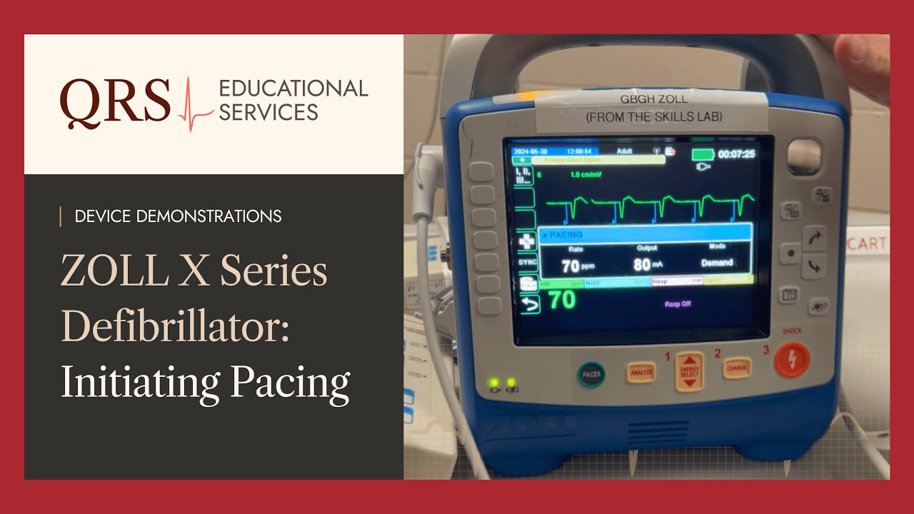 ZOLL X Series: Initiating Pacing | QRS Educational Services