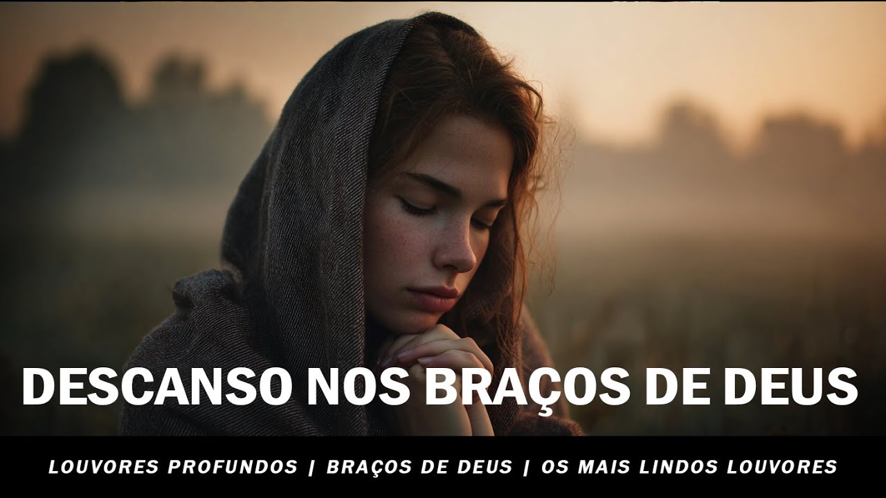 Canto do Coração e Descanso nos Braços de Deus | SALMOS EM LOUVORES CANTADOS