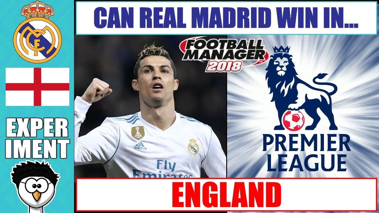 FM18 Experiment - Champions League Final 2018 | REAL MADRID IN ENGLAND | Football Manager 2018