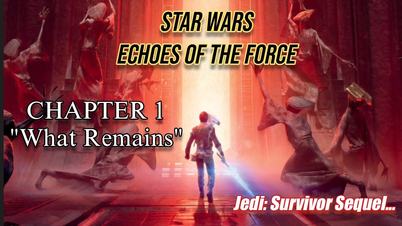 Star Wars: Echoes of The Force. Ep. 1 