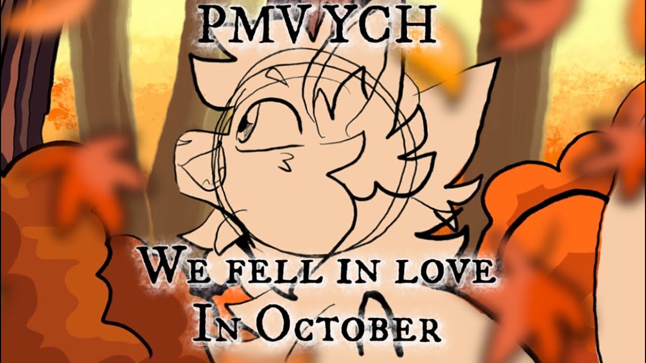 We fell in love in October | PMV YCH / Animation meme | CLOSED
