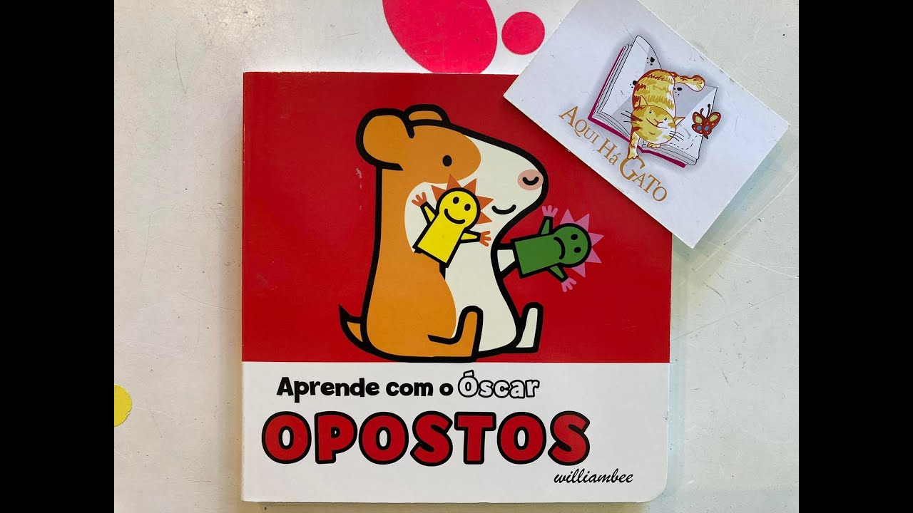 Bom dia Histórias: Óscar aprende com os opostos