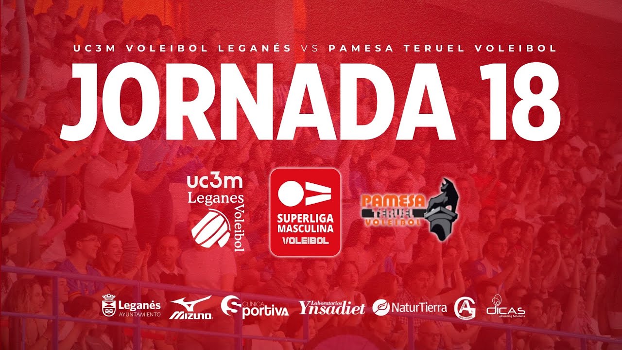SUPERLIGA MASCULINA | Jornada 18 - UC3M Voleibol Leganés VS Pamesa Teruel Voleibol