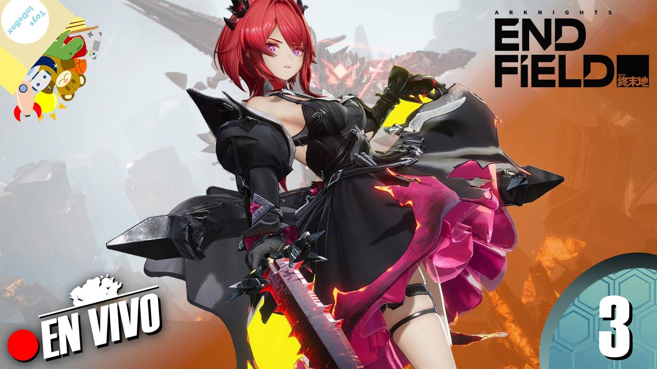 🔴 EN VIVO | LA DIJIANG | ARKNIGHTS ENDFIELD | Gameplaty #3 | Toys InDaBox
