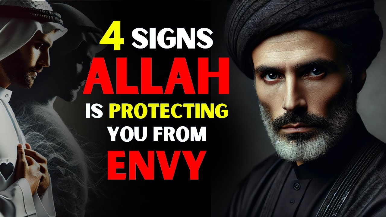 4 Signs Allah Is PROTECTING You from Envy | ISLAM