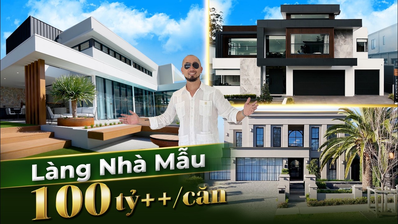 Gh&eacute; thăm L&agrave;ng NH&Agrave; MẪU Đa Dạng PHONG C&Aacute;CH ở &Uacute;c - Rẻ Nhất 100 Tỷ | NHATO Review