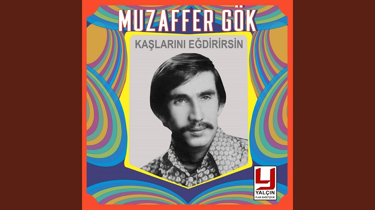 Kaşlarını Eğdirisin