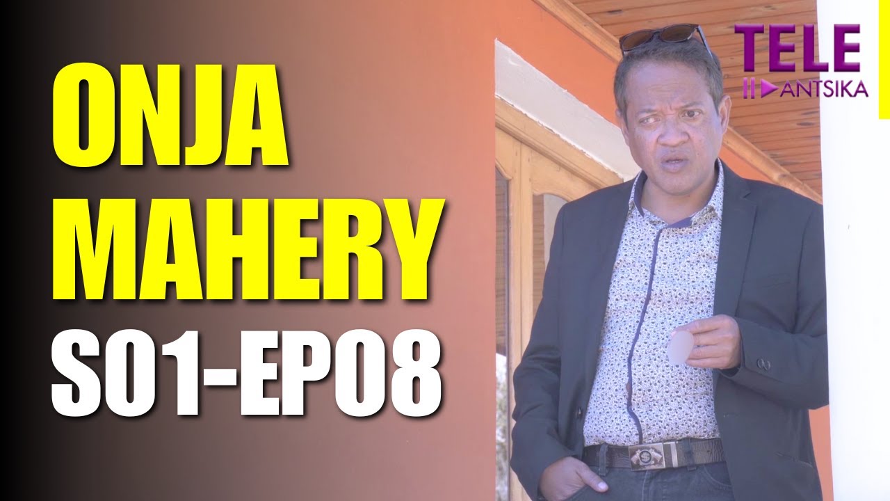 Onja Mahery | Andiany 08 | Iray Manontolo