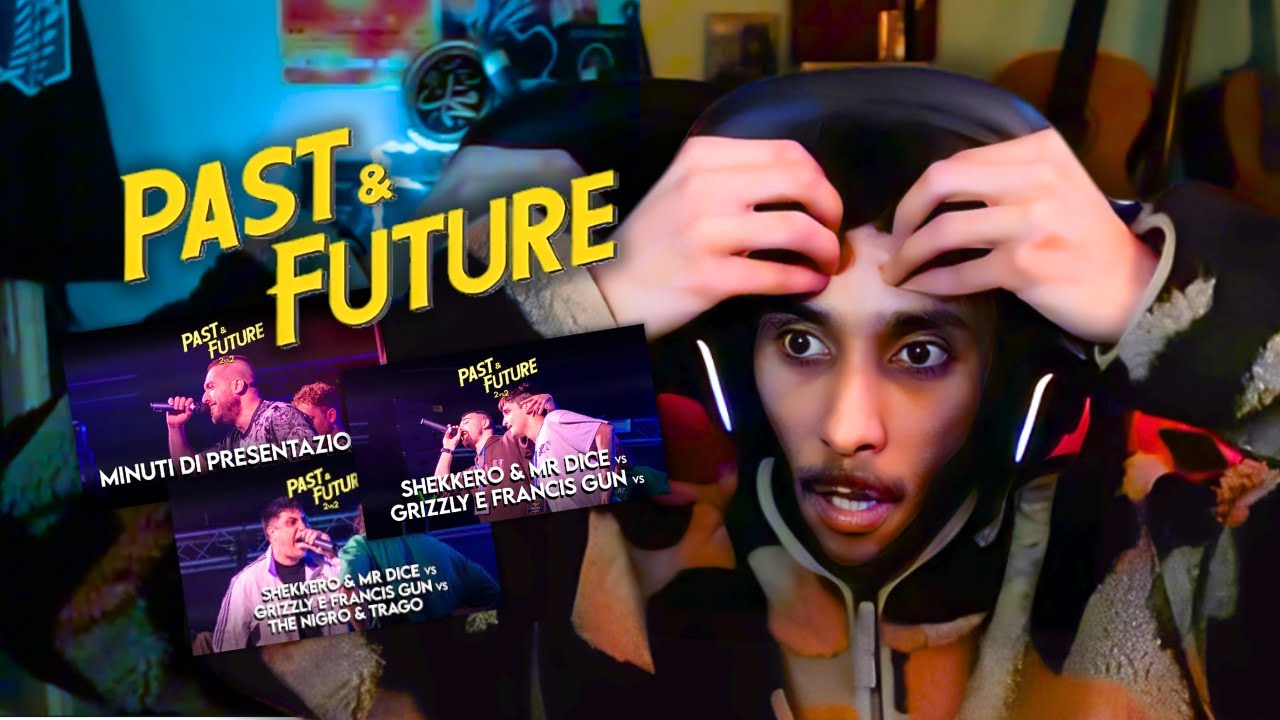 LE MIGLIORI REACTION alle BATTLE DI FREESTYLE | PAST & FUTURE EDITION EP.1