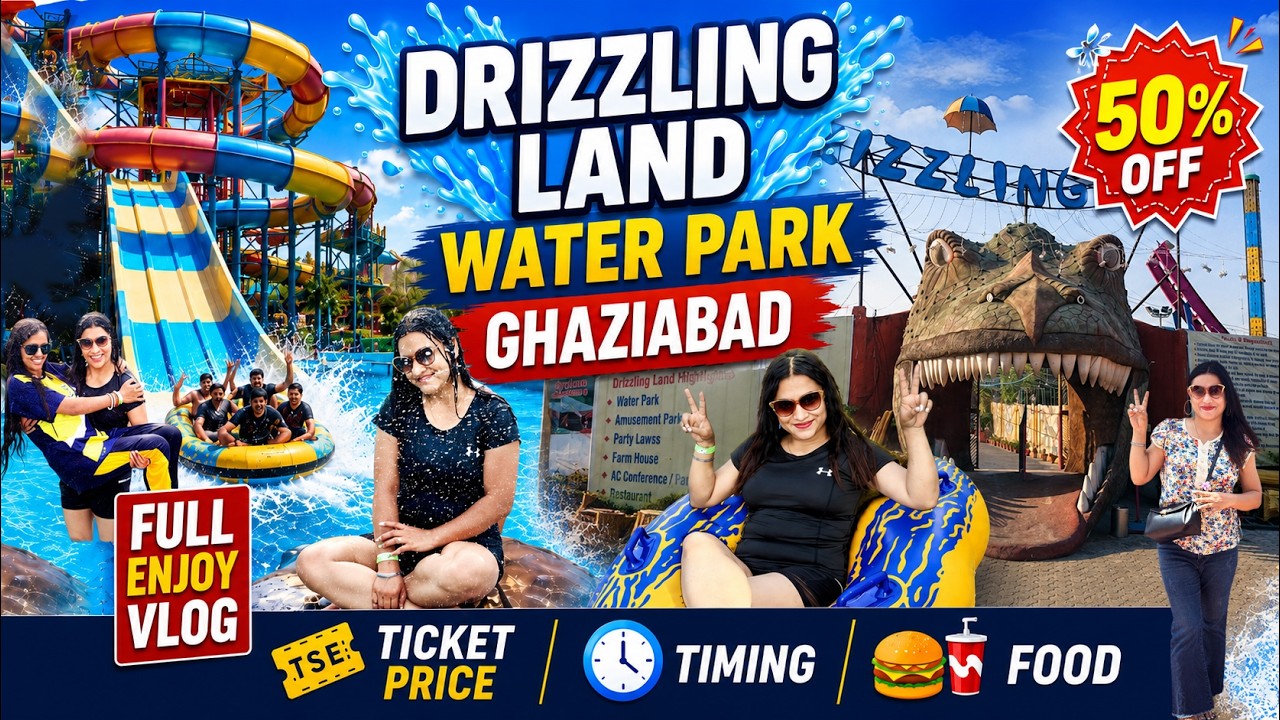 Drizzling Land Water Park Ghaziabad Vlog | 50% OFF? Ticket Price & Rides | Just Dreamy Girl