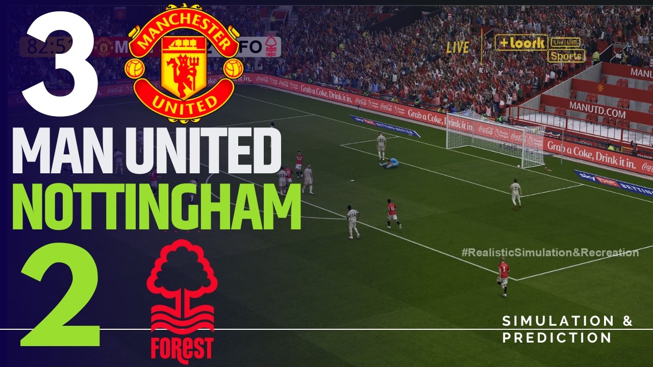 ✅ Manchester United vs Nottingham Forest LIVE 🔴 | Premier League 25-26 | Full Match (Simulation)