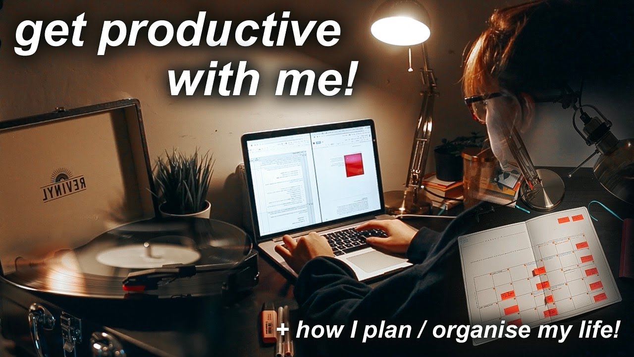 A Productive Night | Get Productive With Me + How I Plan/Organise My Life!