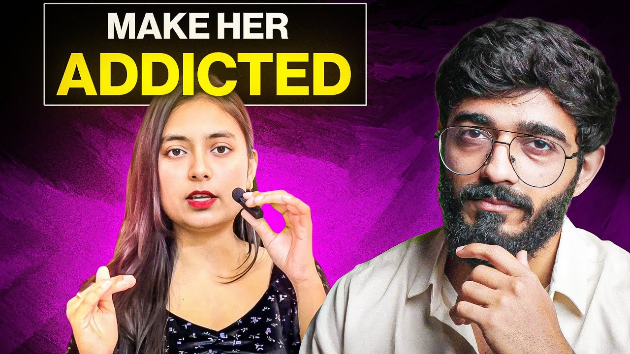 How to make her addicted to you🫠