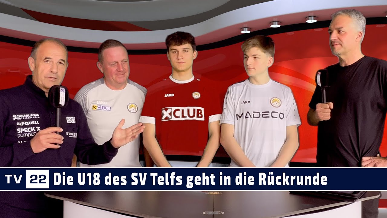 SPORT TV22: Die U18 des SV Telfs geht in die Rückrunde der Tiroler Fußballmeisterschaft