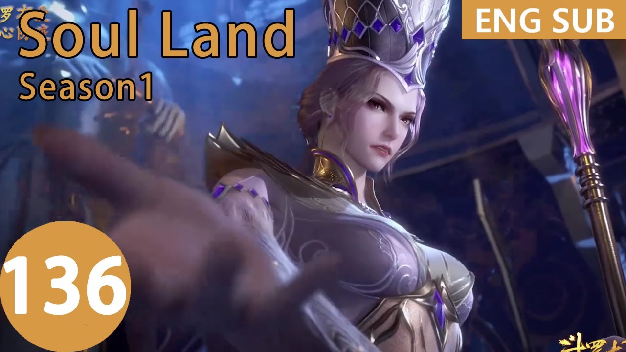 [Eng Sub] Soul Land season 1 episode 136