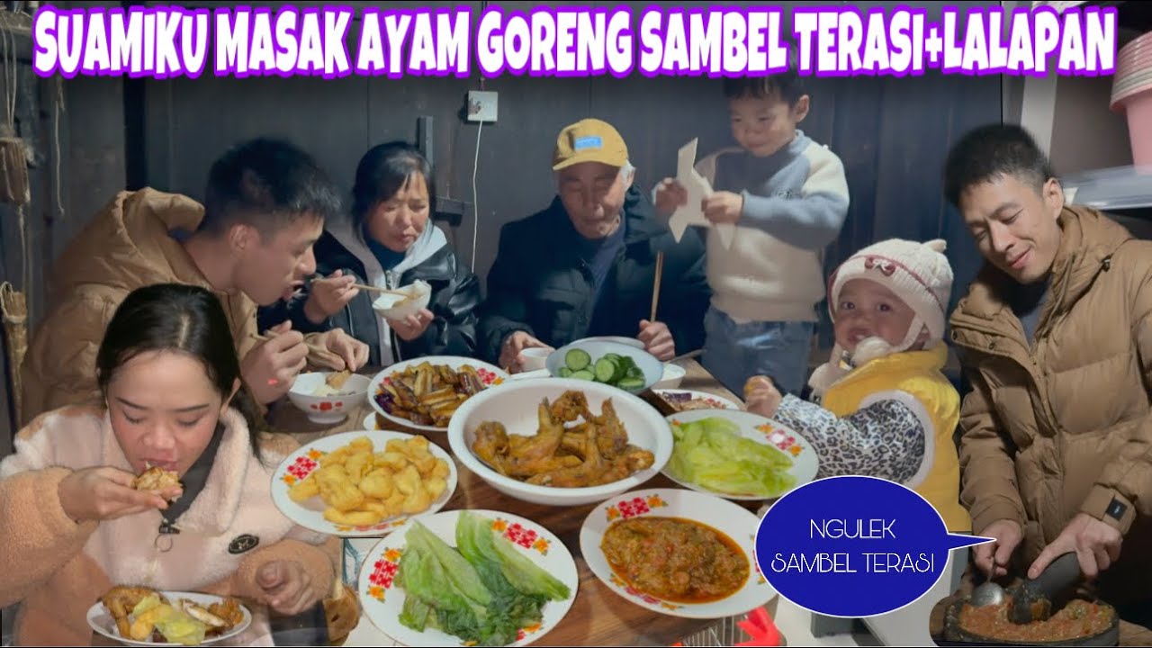 SEKELUARGA RINDU DENGAN MASAKAN INDONESIA INI, PAWEIXUN MASAK AYAM GORENG SAMBEL TERASI DAN LALAPAN 