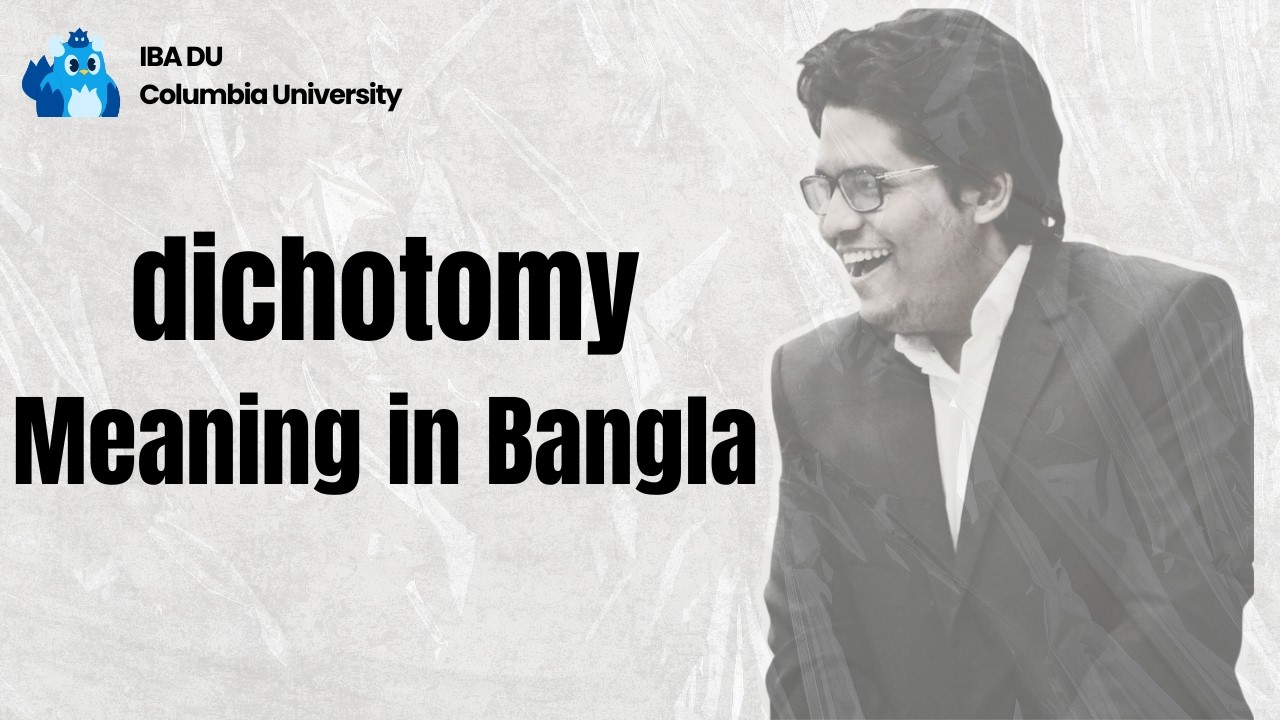 Dichotomy | Learn English Vocabulary in Bangla