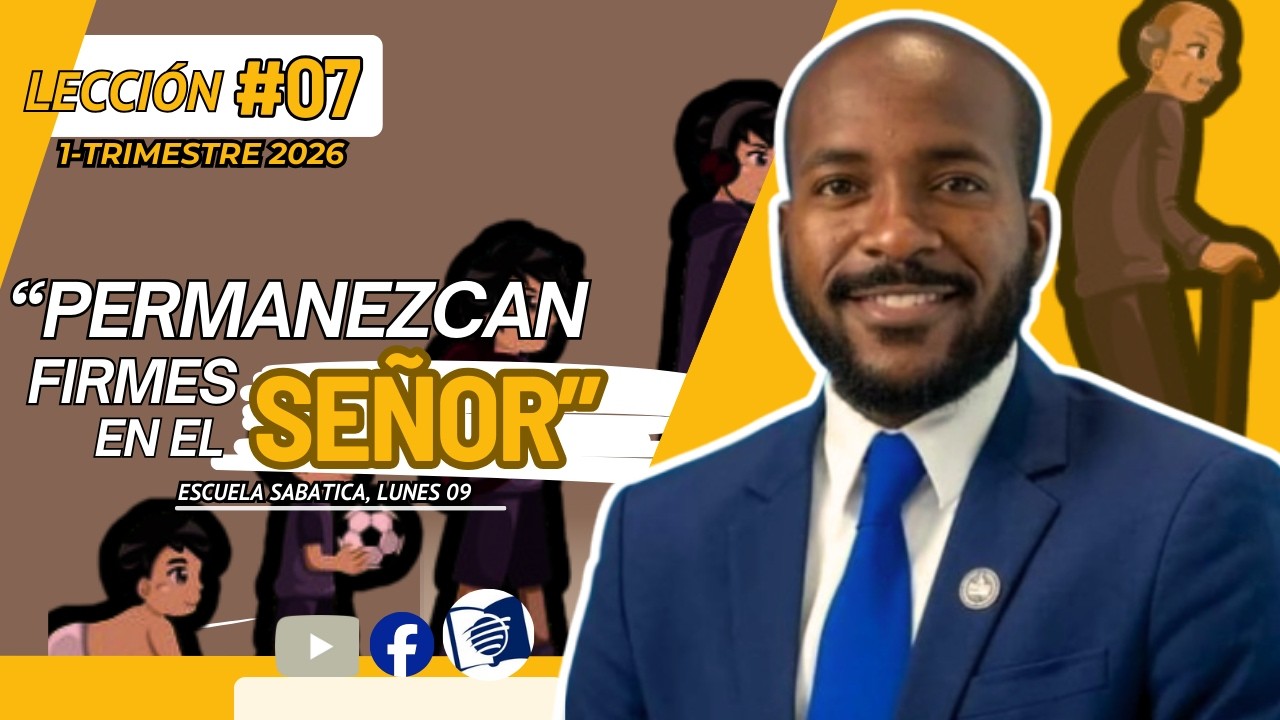 📖 Escuela Sabática |“PERMANEZCAN FIRMES EN EL SEÑOR”l (Trimestre 1/2026) comentario l Pr. Francois