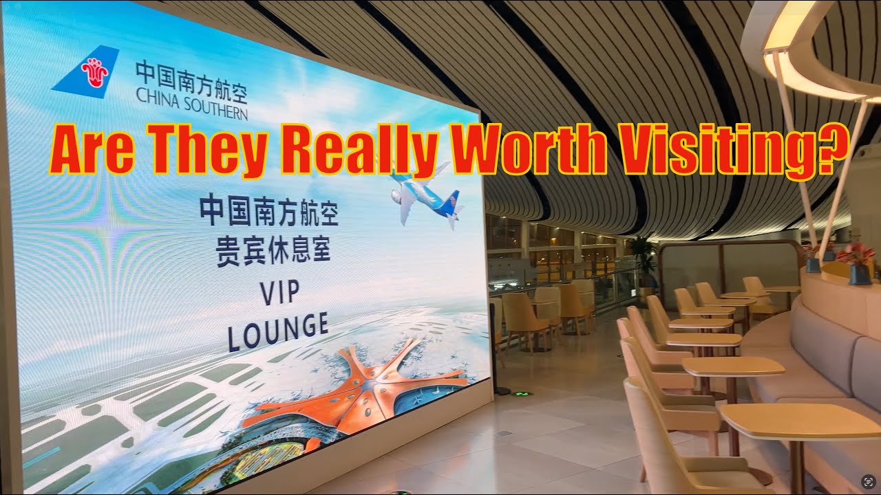 Beijing Airport VIP Lounge, China Southern Airlines. Are They Really Worth Visiting? Let&rsquo;s Find Out!