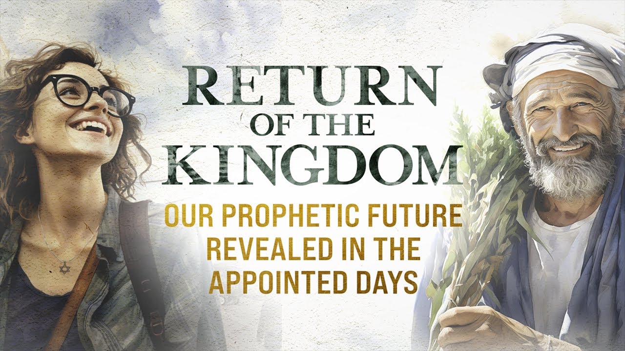 Our Prophetic Future revealed in the appointed days - Return of the Kingdom Episode #3