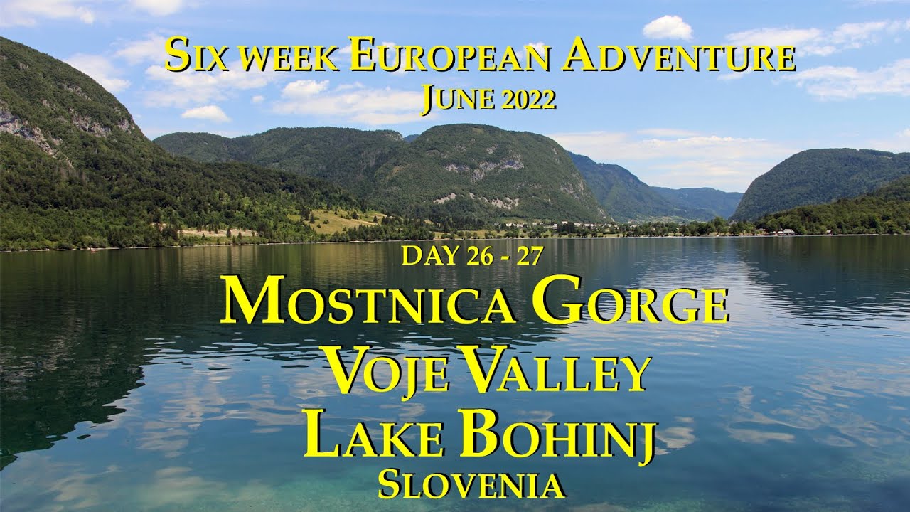 4k Visiting Mostnica Gorge - Voje Valley - Lake Bohinj - Slovenia 🇸🇮