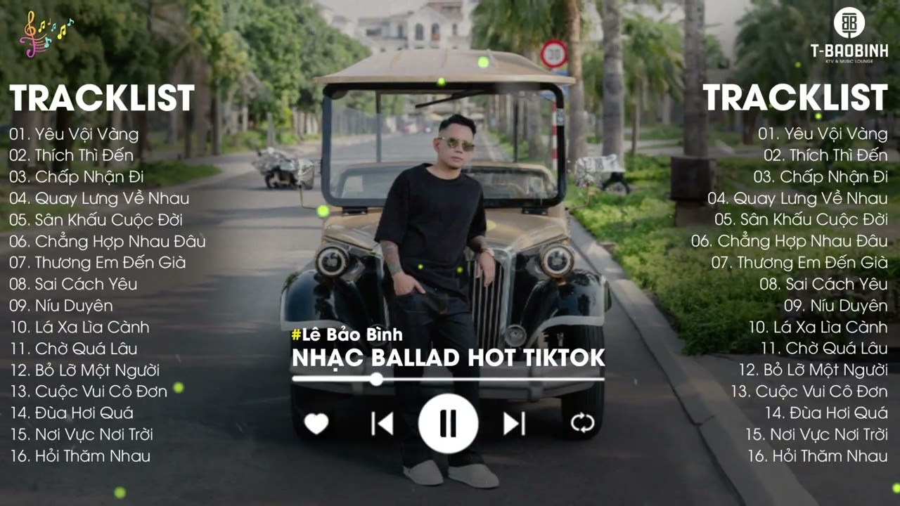 Yêu Vội Vàng x Thích Thì Đến - Lê Bảo Bình | Tuyển Tập Ballad Ngọt Ngào Chạm Tới Tâm Hồn