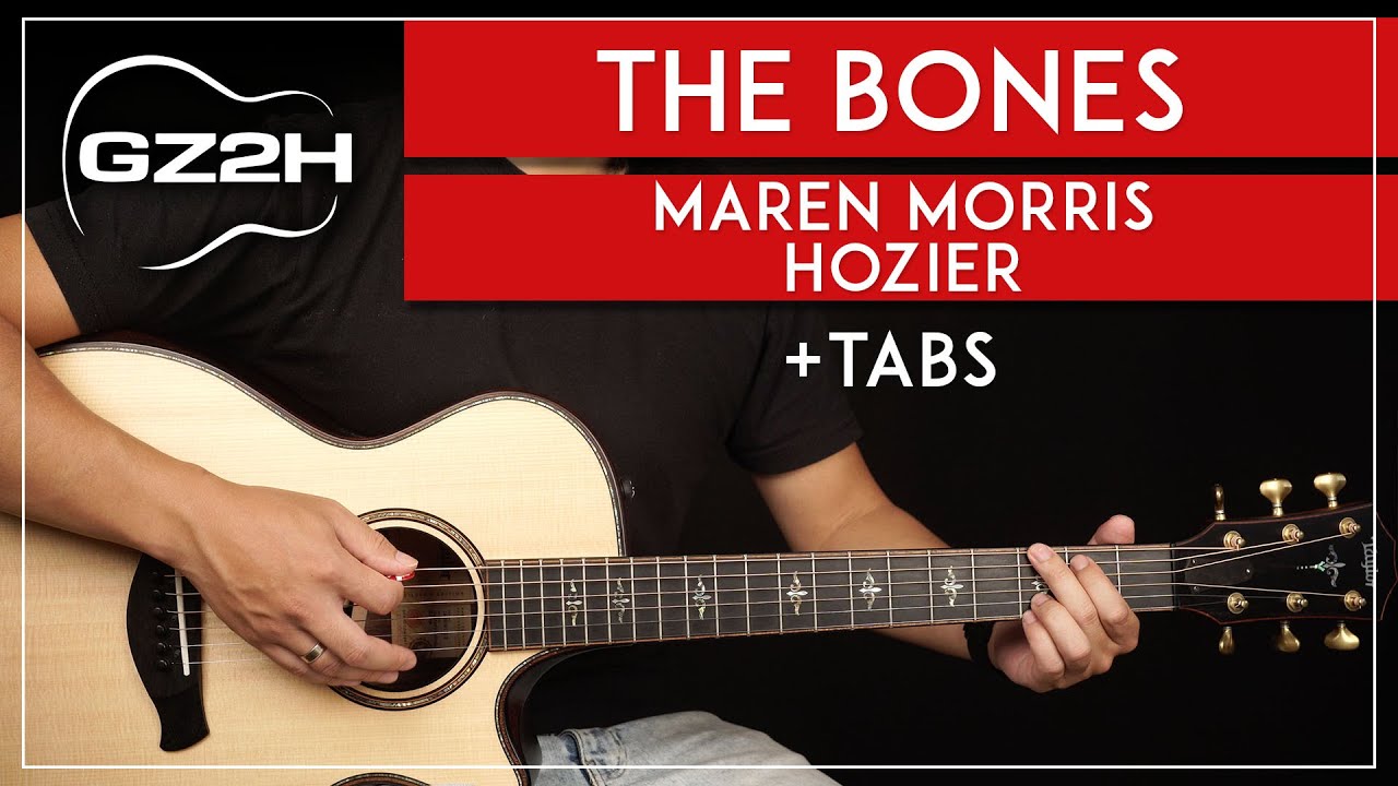 The Bones Guitar Tutorial Marren Morris & Hozier Guitar Lesson |Easy Chords + Fingerpicking|