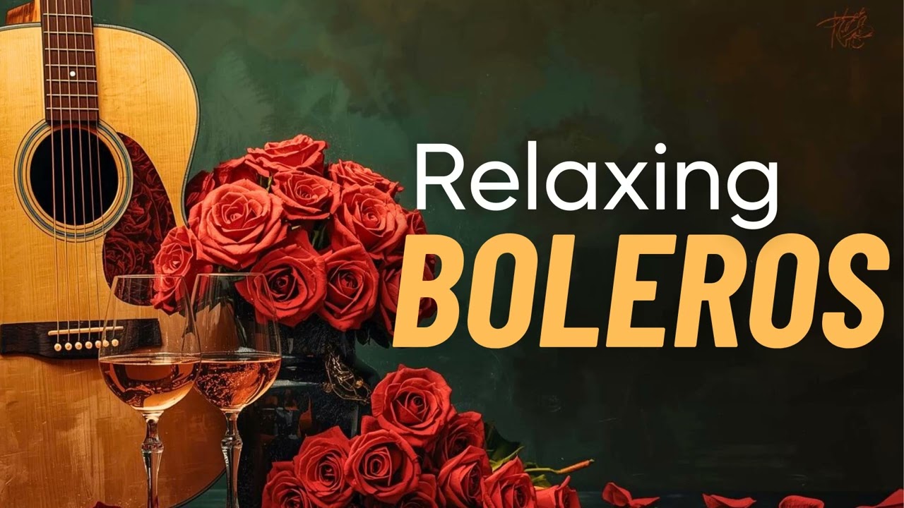 Romantic Guitar Boleros Oasis - Soothing Latin Retreat