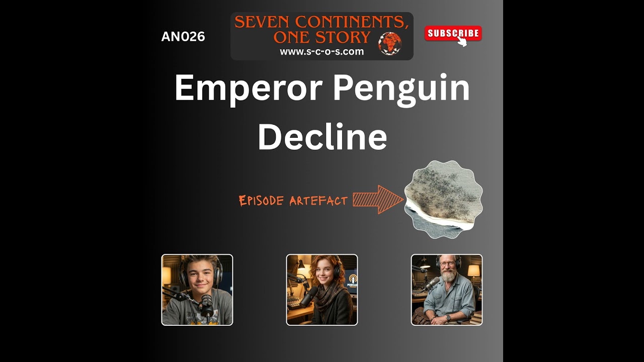 AN026 - Emperor Penguin Decline - Nature's Last Warning