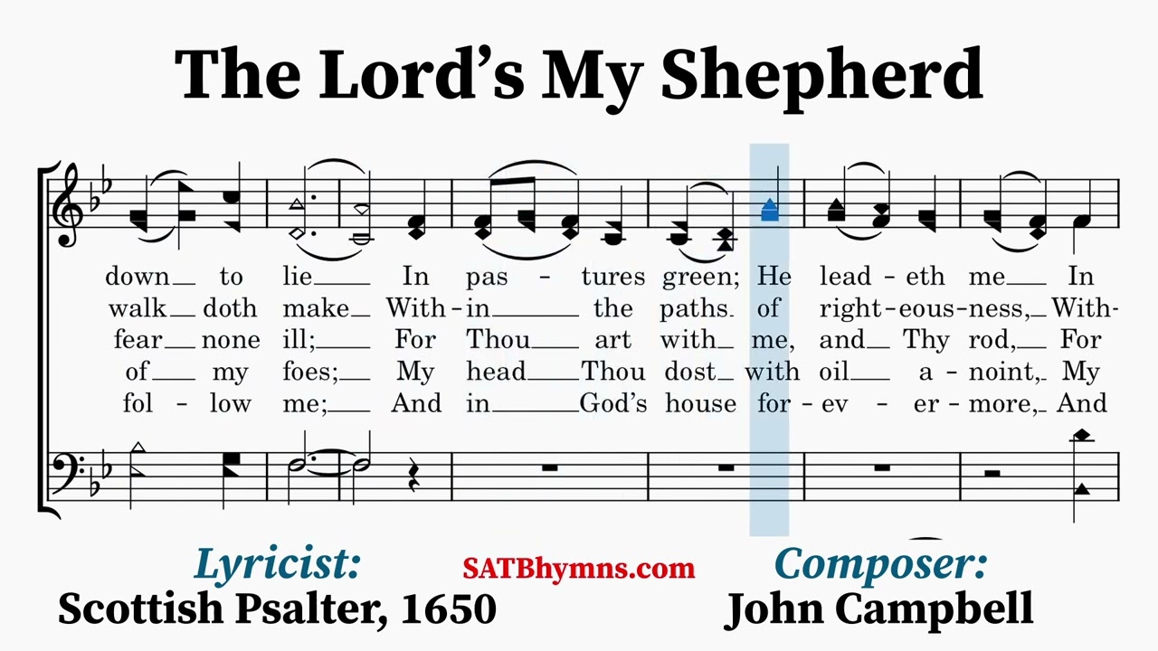 The Lord’s My Shepherd | John Campbell | A Cappella/SATB Hymn