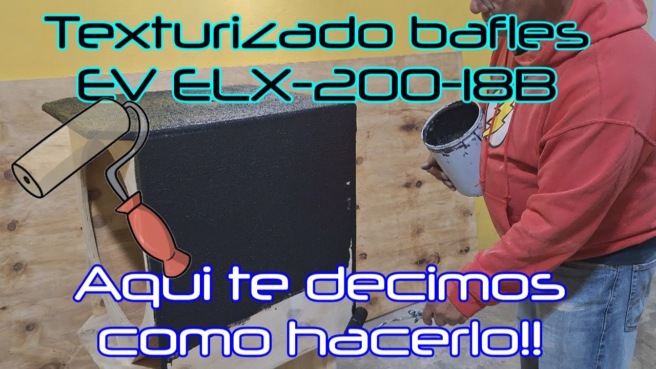 Texturizado de los bafles tipo EV de 18 pulg individuales te digo como puedes hacerlo!