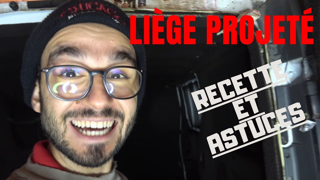 1: Liège projeté Van recette et astuces