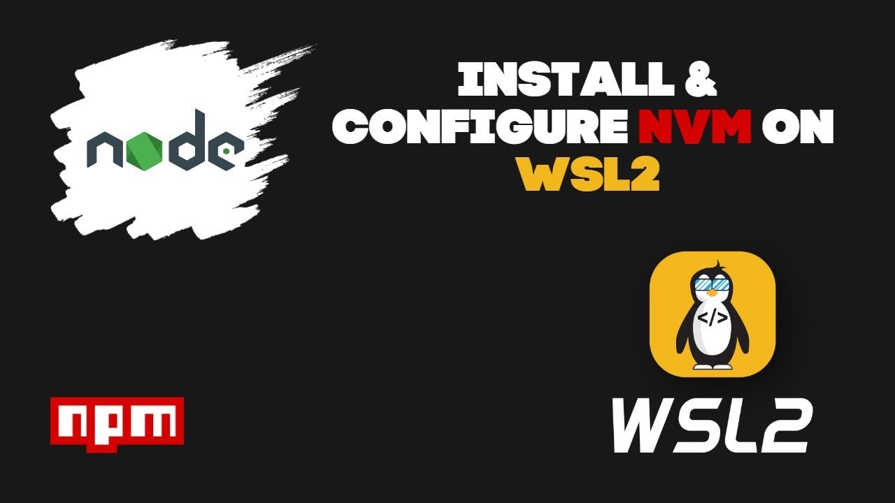Install NVM WSL2 - Complete Step-by-Step Guide! 🚀