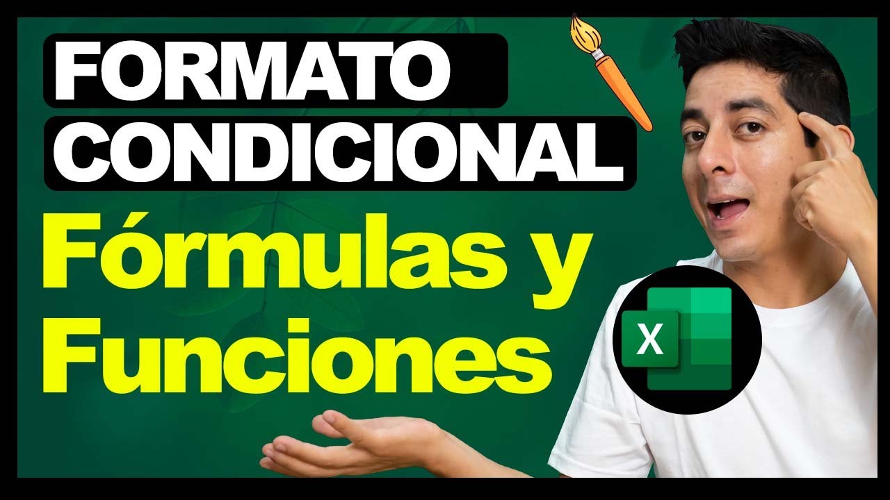 Cómo usar Fórmulas y Funciones en el Formato Condicional de Excel ¿Cuándo Usarlas?