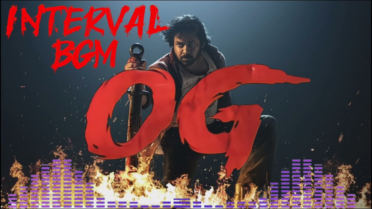 OG movie Interval mass bgm. Pawan Kalyan.  Sujeeth Thaman