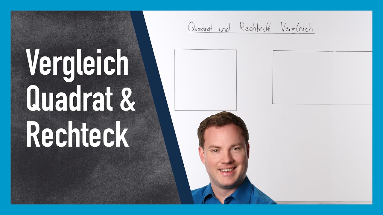 Unterschied: Quadrat & Rechteck (Vergleich)