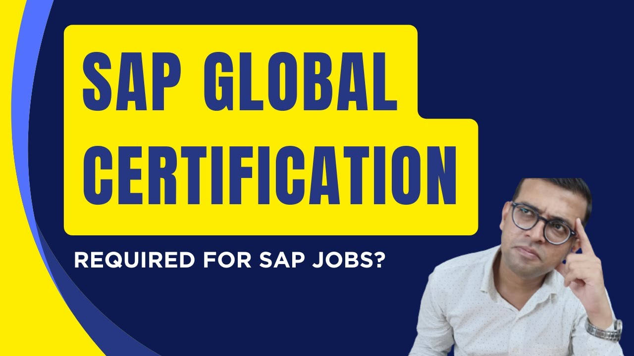 SAP Consultant after Clear Global Certificate Exam | Is It Global Certificate Required for SAP jobs