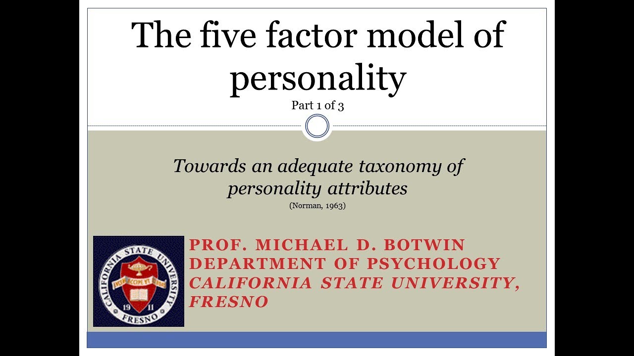 P154 Personality Traits (Part 07) -- Five Factor Model History