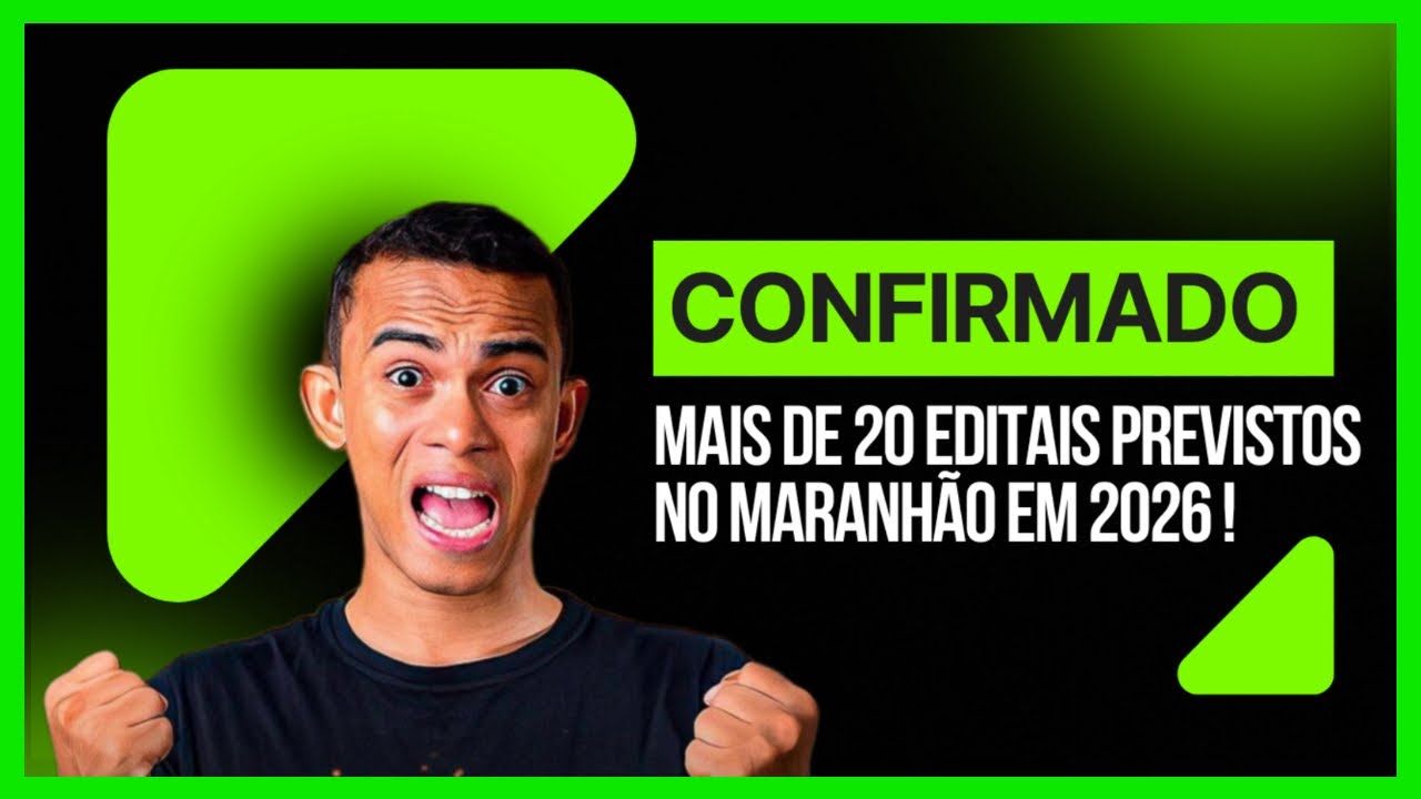CONCURSOS NO MARANHÃO: SECRETÁRIO CONFIRMA EDITAIS EM ABRIL 2026! 