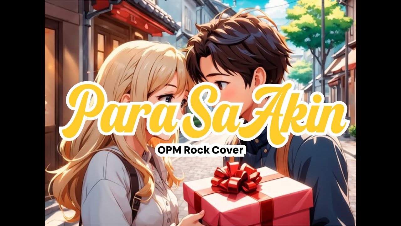 Para Sa Akin (OPM Rock Cover)