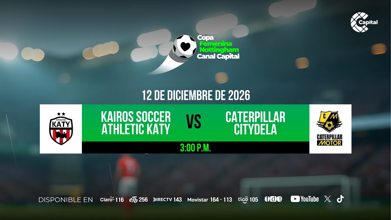Kairos Katy vs Caterpillar - Citydela | Copa Nottingham Canal Capital