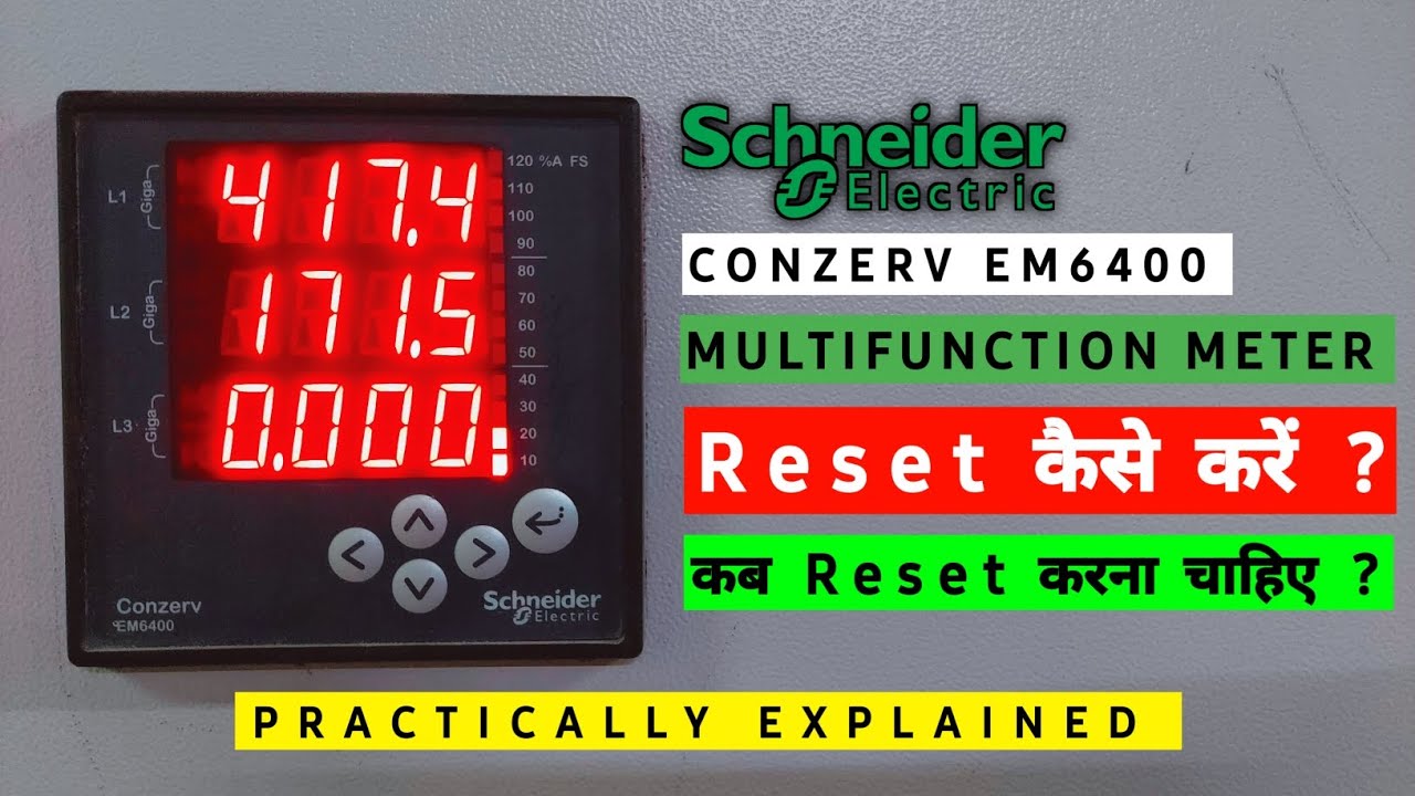 🟢How to Reset Multifunction Meter  | Conserve EM6400 | Schneider Electric | Meter कैसे Reset करें