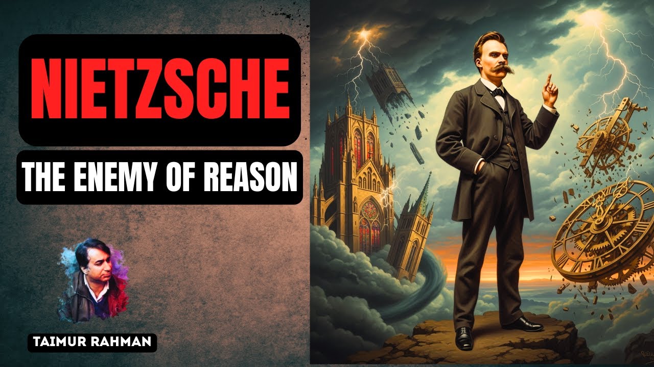 Nietzsche: The Enemy of Reason