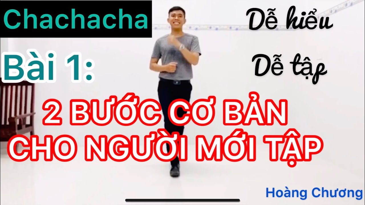 Chachacha cơ bản. Hướng dẫn chậm 2 bước cơ bản cho người mới bắt đầu tập.