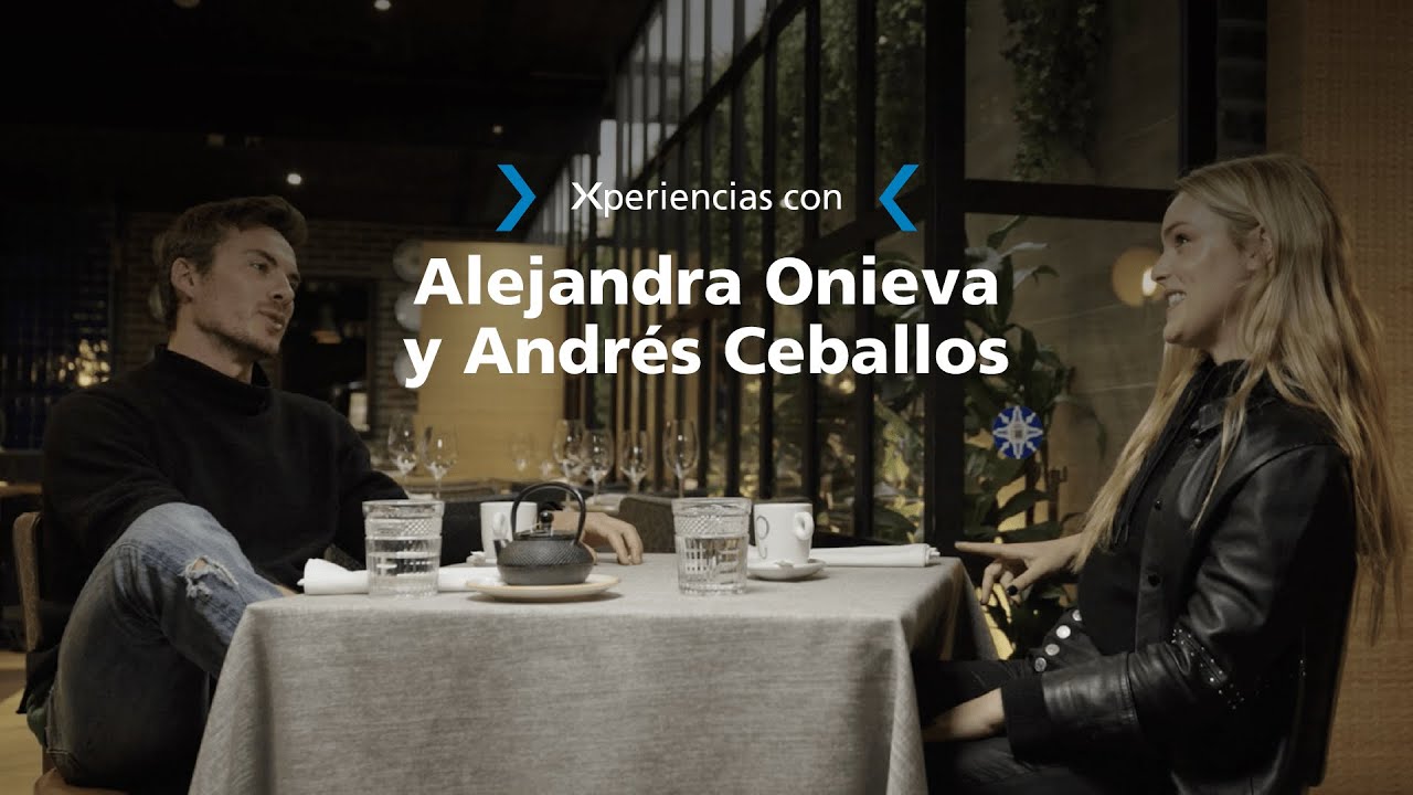 Xperiencias con Alejandra Onieva y Andrés Ceballos
