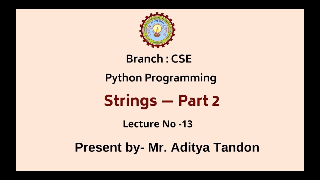 Python Programming | Strings Part-2 | AKTU Digital Education