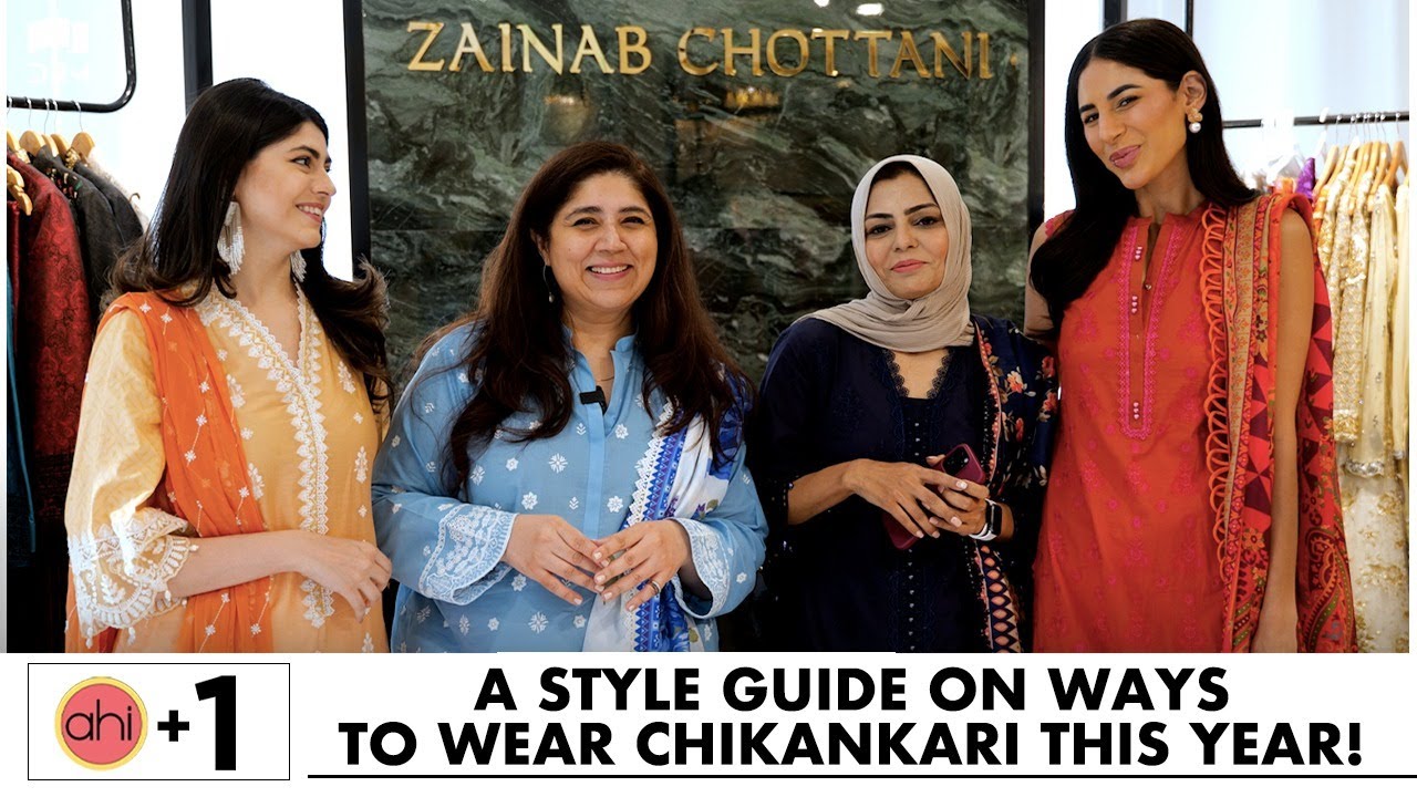 Zainab Chottani Chikankari 2023 I Colours of Summer, Ramzan & Eid I AHI Collaboration