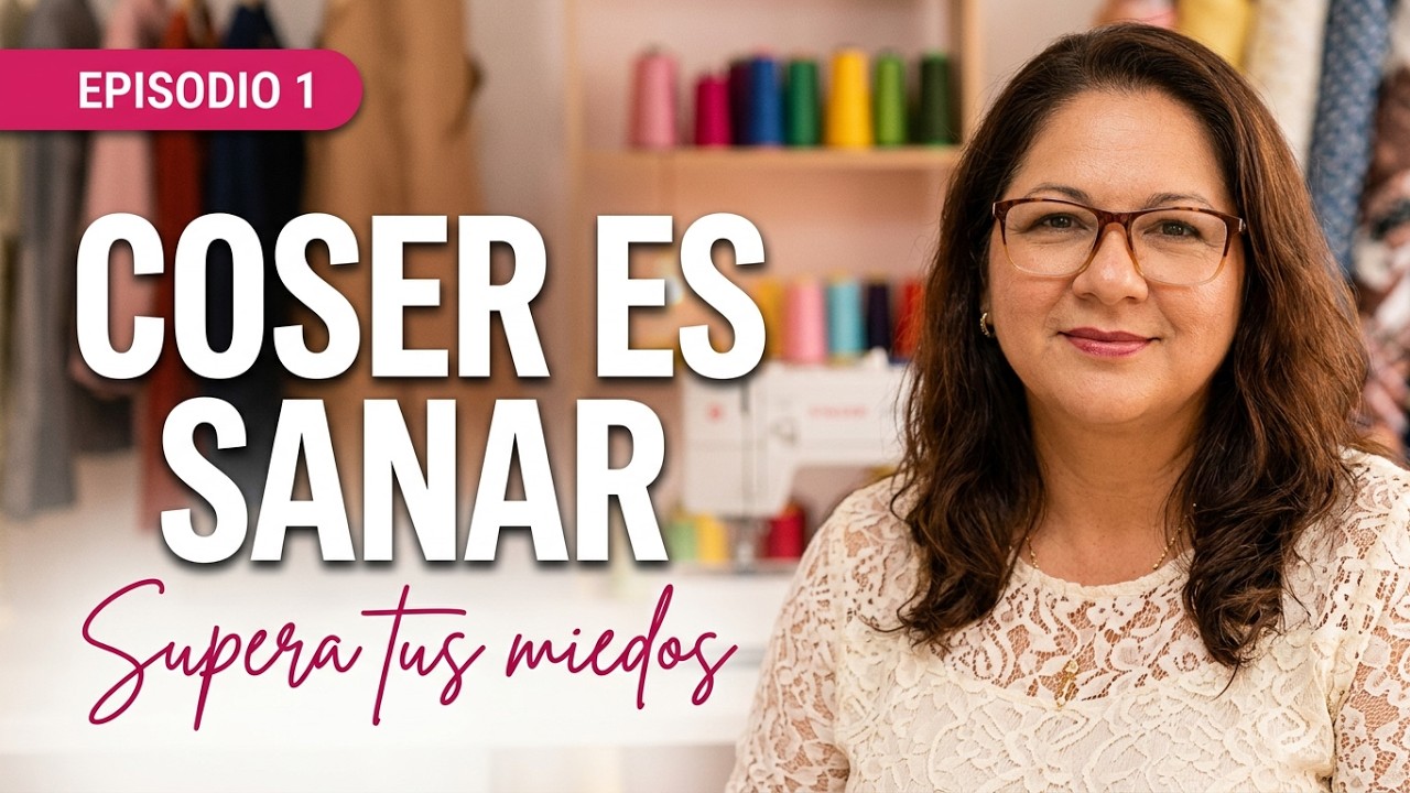 Puntada a Puntada | Episodio 1. Coser también es sanar: miedos que no se dicen. #ateliertailormade