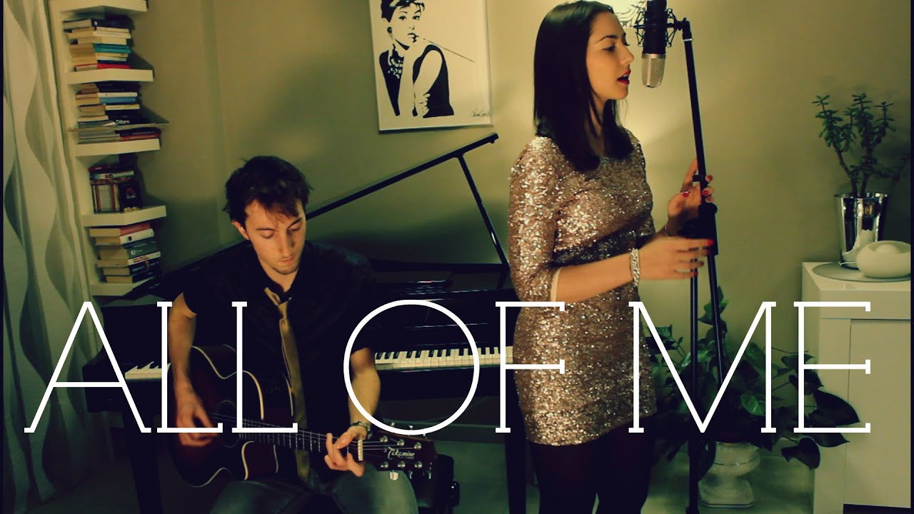 John Legend - All Of Me [Lorenzo Cicerchia Feat. Flaminia Lombardi]